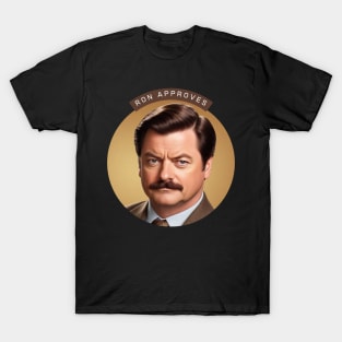 Ron Approves Funny Quote Design T-Shirt